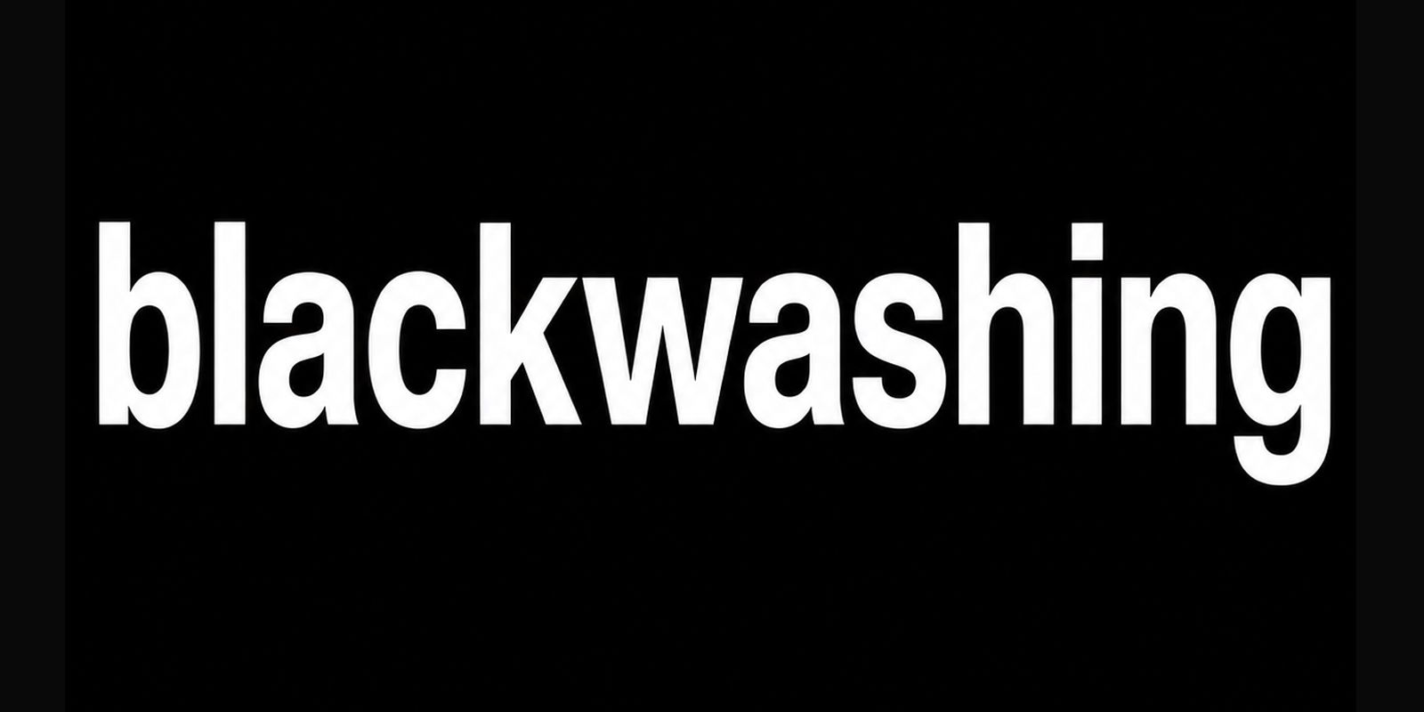 O blackwashing e o antirracismo de fachada: como empresas lucram com a causa racial